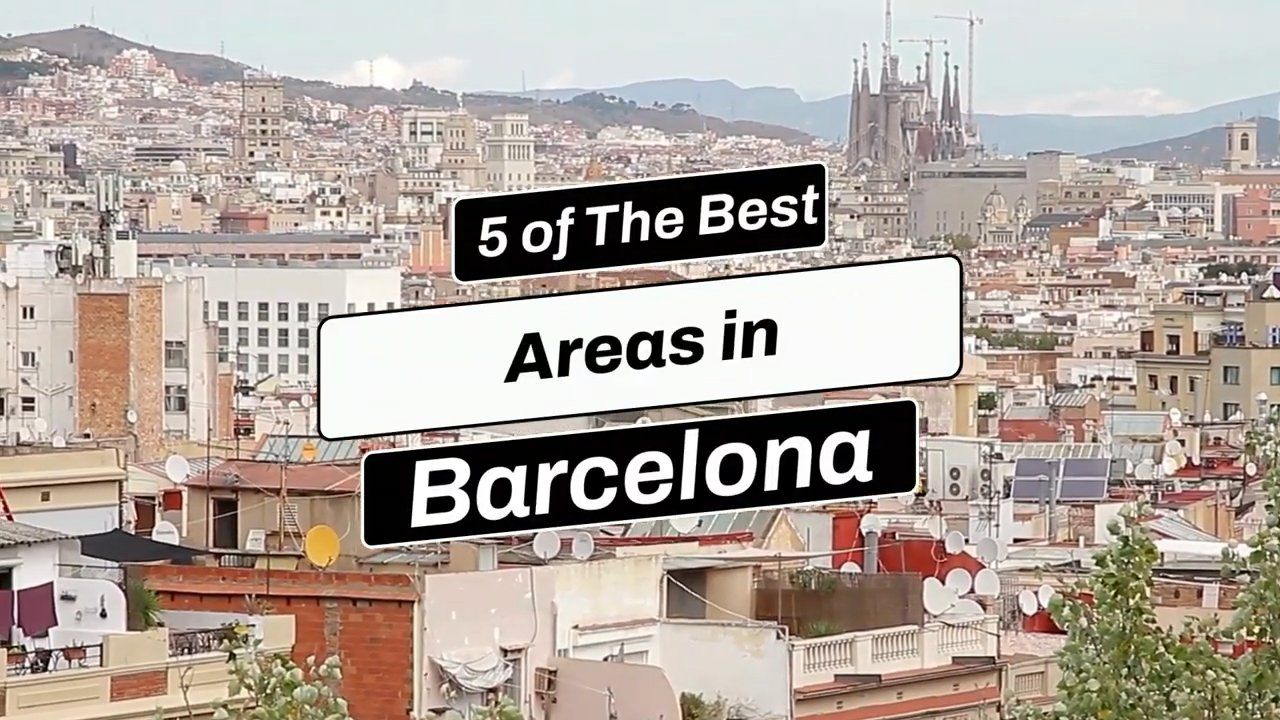 Best Areas in Barcelona